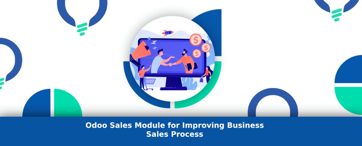 Odoo Sales Module for Improving Business Sales Process