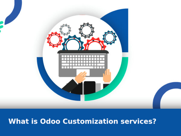 What is Odoo Customization services